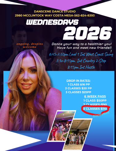 Wednesday Dance Class Schedule with Michele Adams at Danscene Studios in Costa Mesa, CA 6:45 PM - Intermediate 1 West Coast Swing. 7:30 PM - Intermediate 1 Country Two Step. 8:15 PM Beginning Hustle