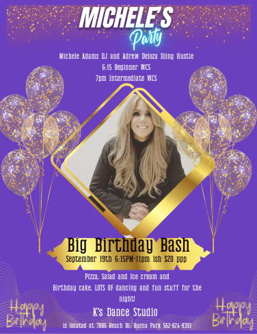 sept 19th, 2025. Michele Adams 3rd Friday Night Dance at K's Dance Studio in Buena Park, CA.. 7 PM West Coast Swing Workshop and Social Dance at 8 PM. Only 420 per person.