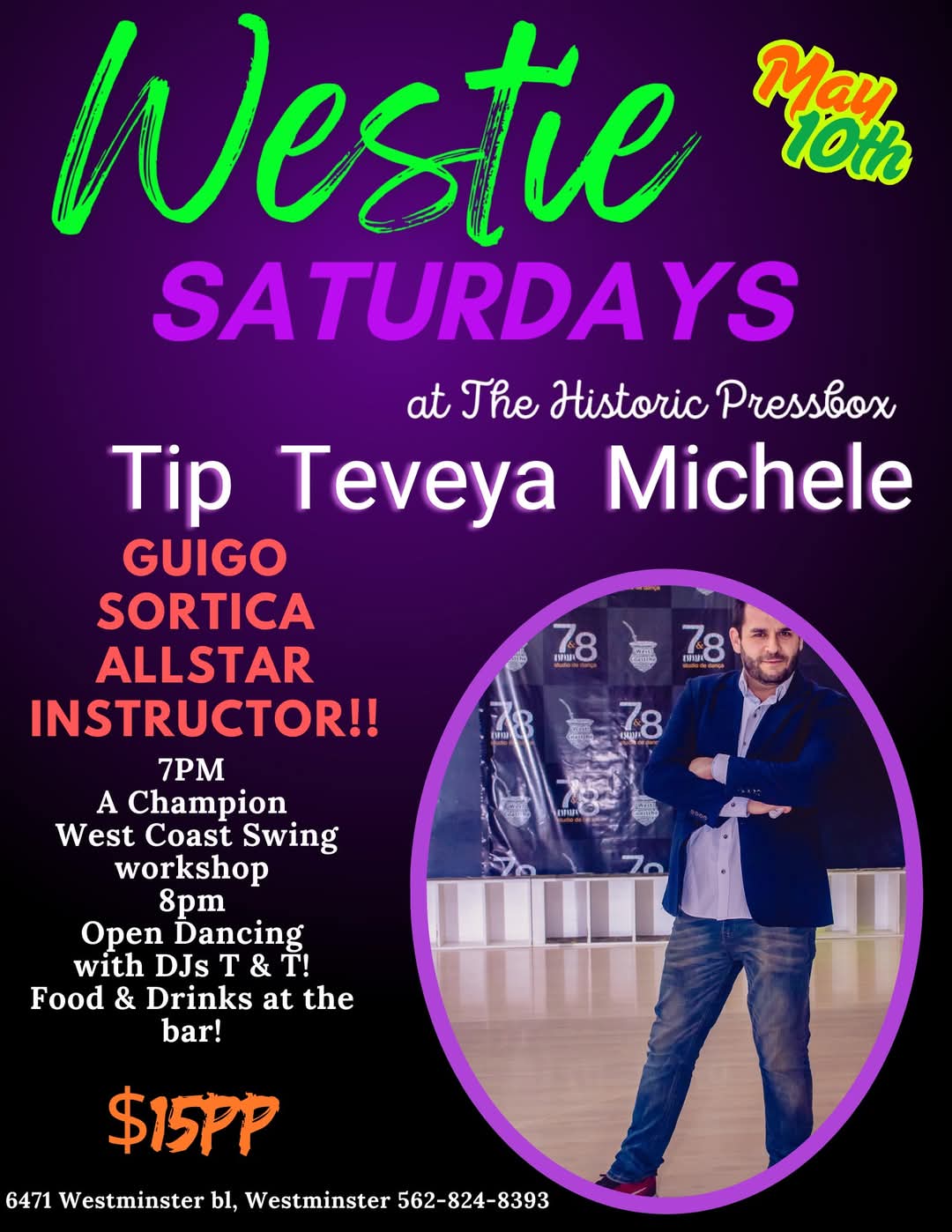 Westies Saturday May 10th 2025 at the Press Box in Westminster CA. Join your Hosts Michele Adams, Tip & Teveya West for a Night of West Coast Swing.  7 PM - A Champion West Coast Swing Workshop. 8 PM - Open Dancing with DJs Tip & Teveya West